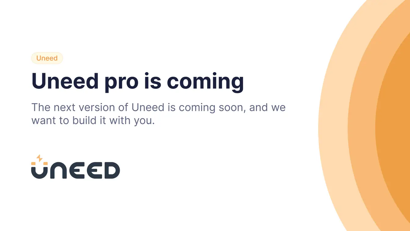 Uneed Pro is Coming